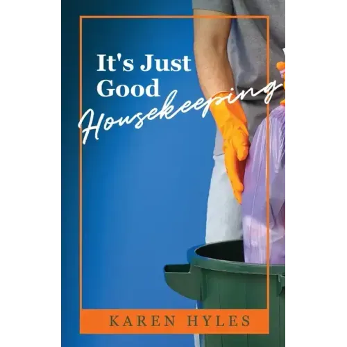 It's Just Good Housekeeping