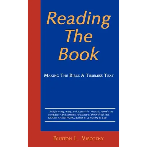 Reading the Book: Making the Bible a Timeless Text