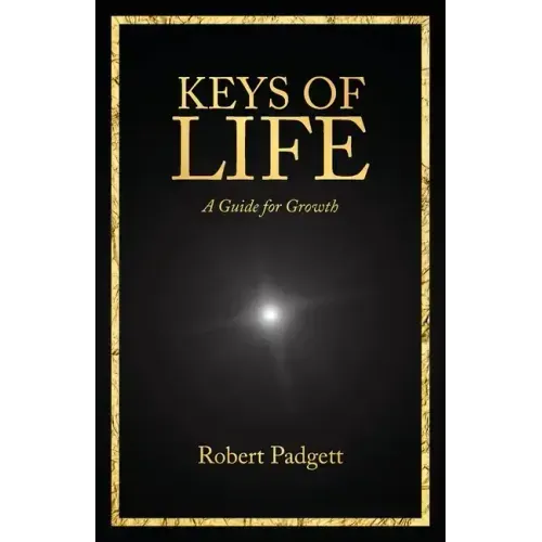 Keys of Life: A Guide for Growth
