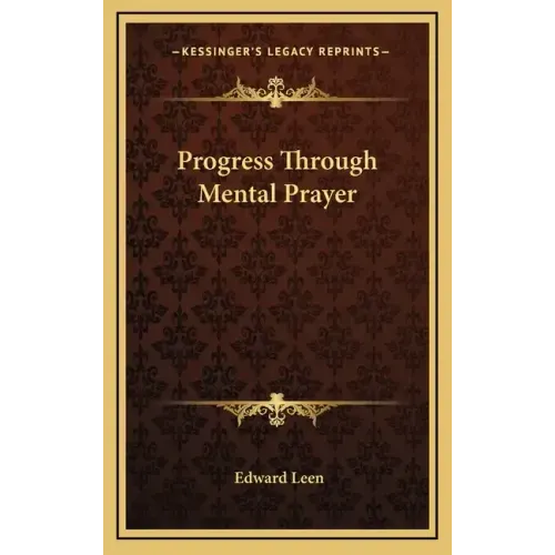 Progress Through Mental Prayer