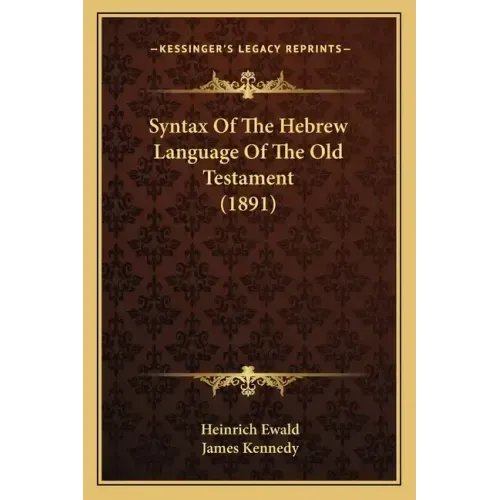 Syntax Of The Hebrew Language Of The Old Testament (1891)