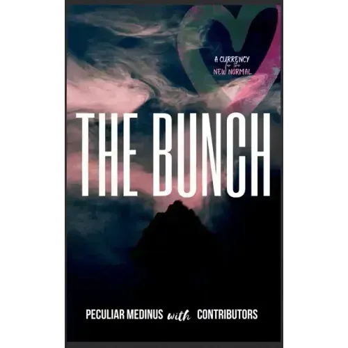 The Bunch: An Anthology on the Fruit of the Spirit