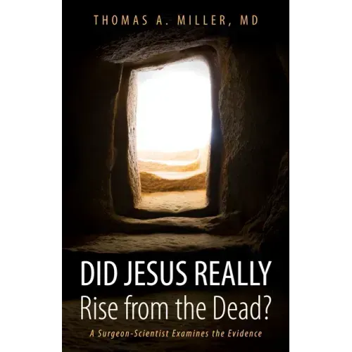 Did Jesus Really Rise from the Dead?