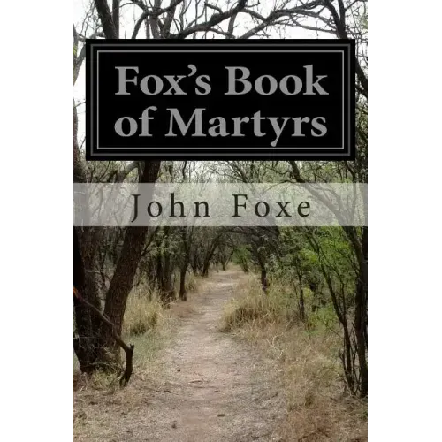 Fox's Book of Martyrs