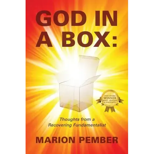 God in a Box: Thoughts from a Recovering Fundamentalist