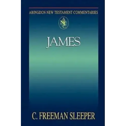 Abingdon New Testament Commentaries: James