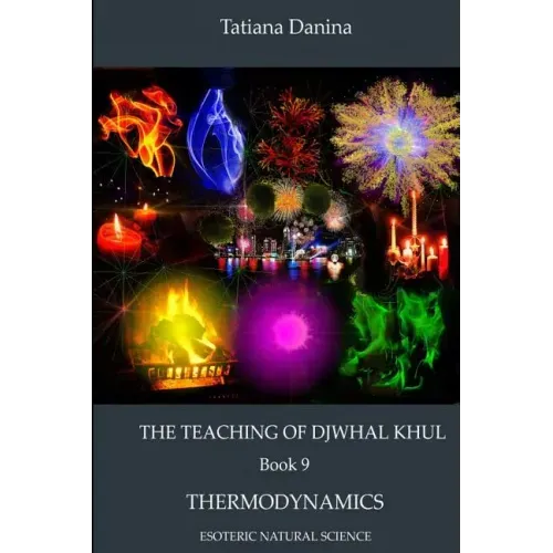 The Teaching of Djwhal Khul - Thermodynamics