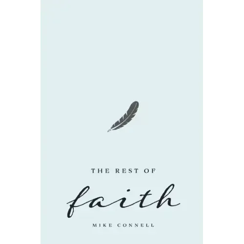 The Rest of Faith