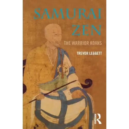 Samurai Zen: The Warrior Koans