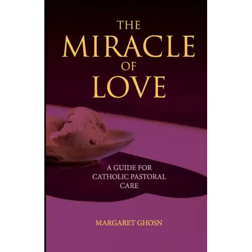 The Miracle of Love