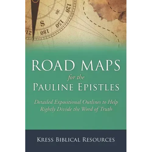 Road Maps for the Pauline Epistles