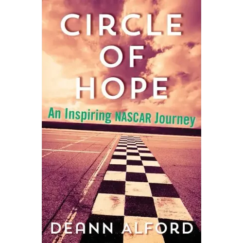 Circle of Hope: An Inspiring NASCAR Journey