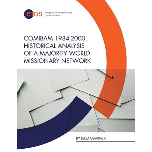 Comibam 1984-2000: Historical Analysis of a Majority World Missionary Network