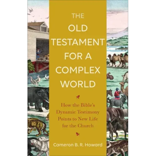 Old Testament for a Complex World