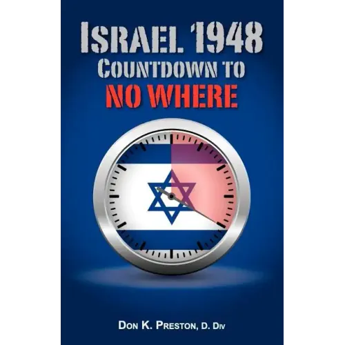 Israel 1948: Countdown To No Where