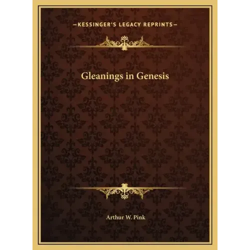 Gleanings in Genesis