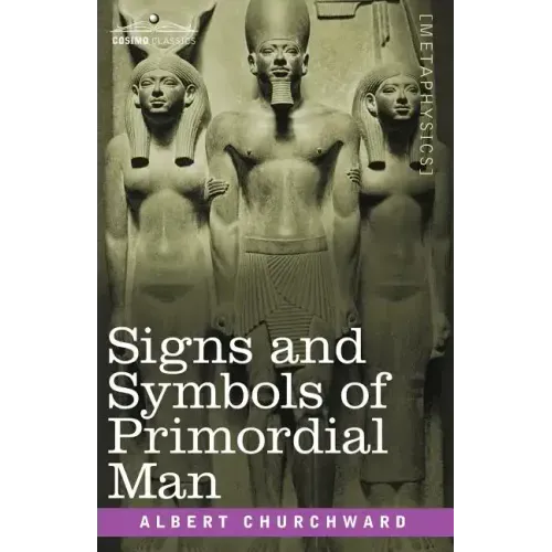 Signs and Symbols of Primordial Man