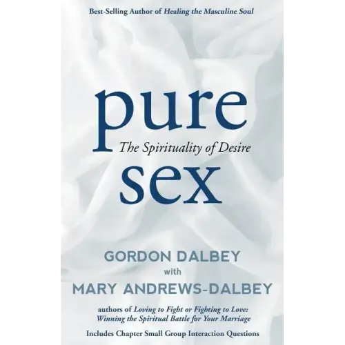 Pure Sex: The Spirituality of Desire
