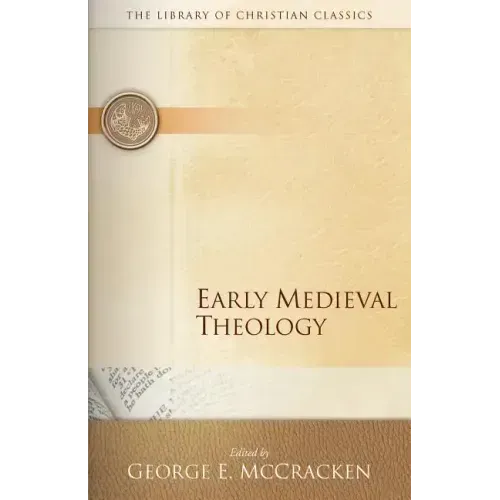 Early Medieval Theology