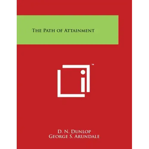 The Path of Attainment