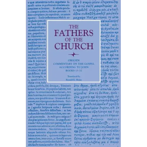 Commentary on the Gospel According to John, Books 13-32