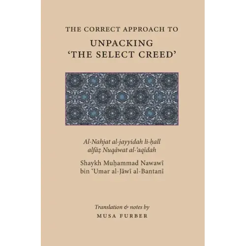 The Correct Approach to Unpacking 'The Select Creed'