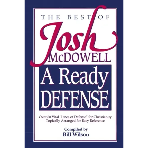 A Ready Defense: The Best of Josh McDowell