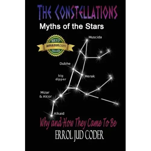 The Constellations: Myths of the Stars