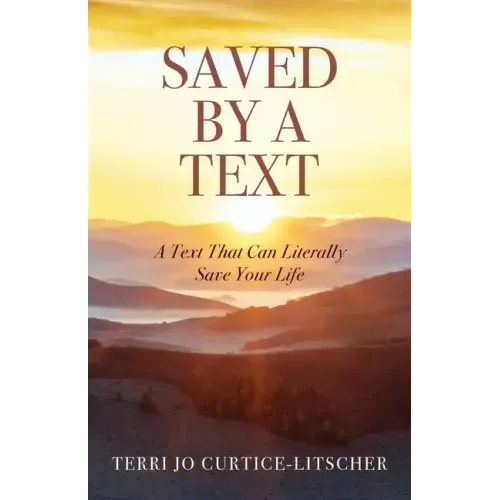 Saved by a Text: A Text That Can Literally Save Your Life