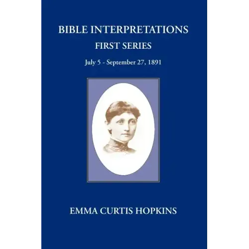 Bible Interpretations First Series