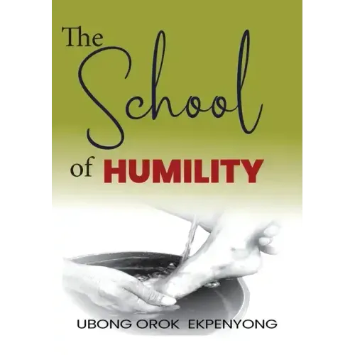 The School of Humility