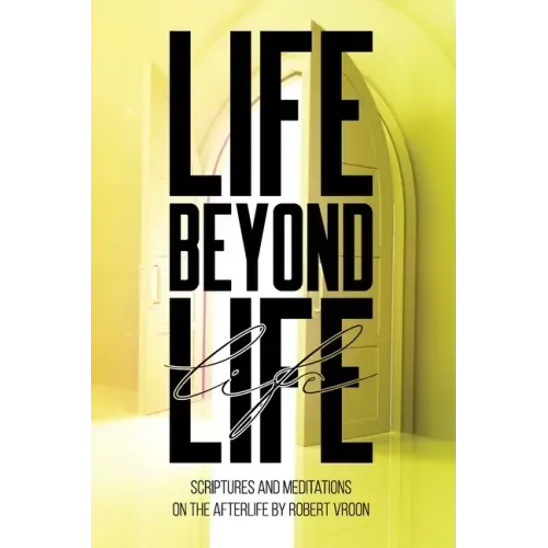 Life Beyond Life