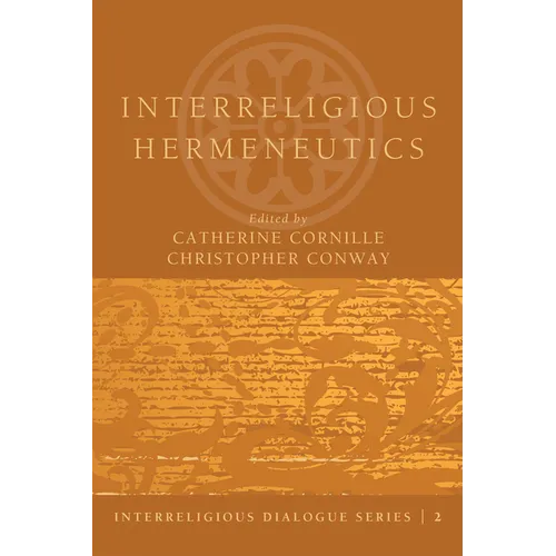 Interreligious Hermeneutics