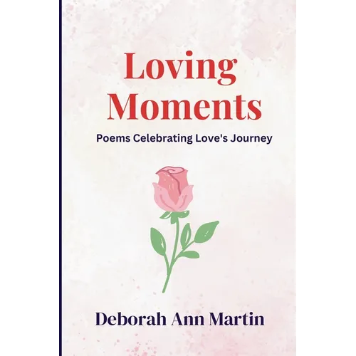 Loving Moments