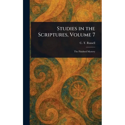 Studies in the Scriptures, Volume 7