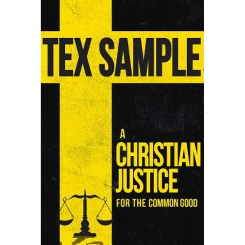 A Christian Justice for the Common Good