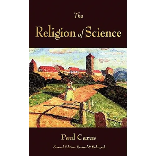 The Religion of Science