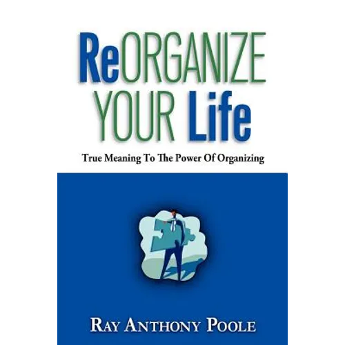 ReOrganize Your Life