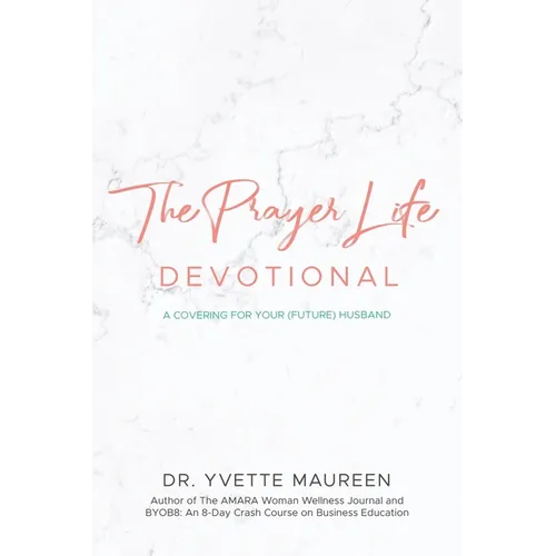 The Prayer Life Devotional (Wife)