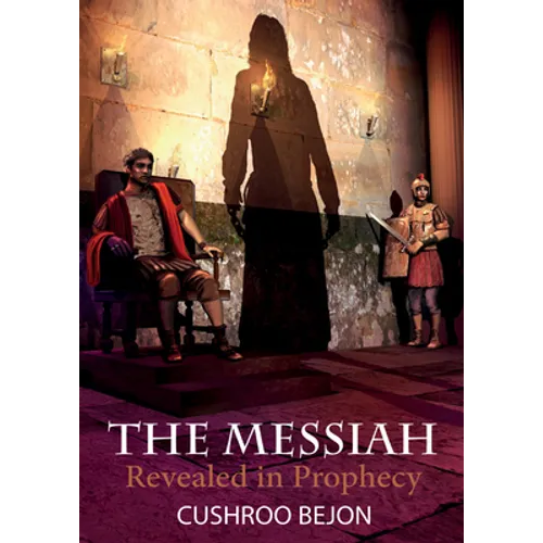 The Messiah Revealed in Prophecy