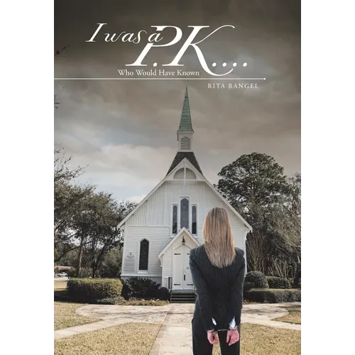 I was a P.K....: Who Would Have Known