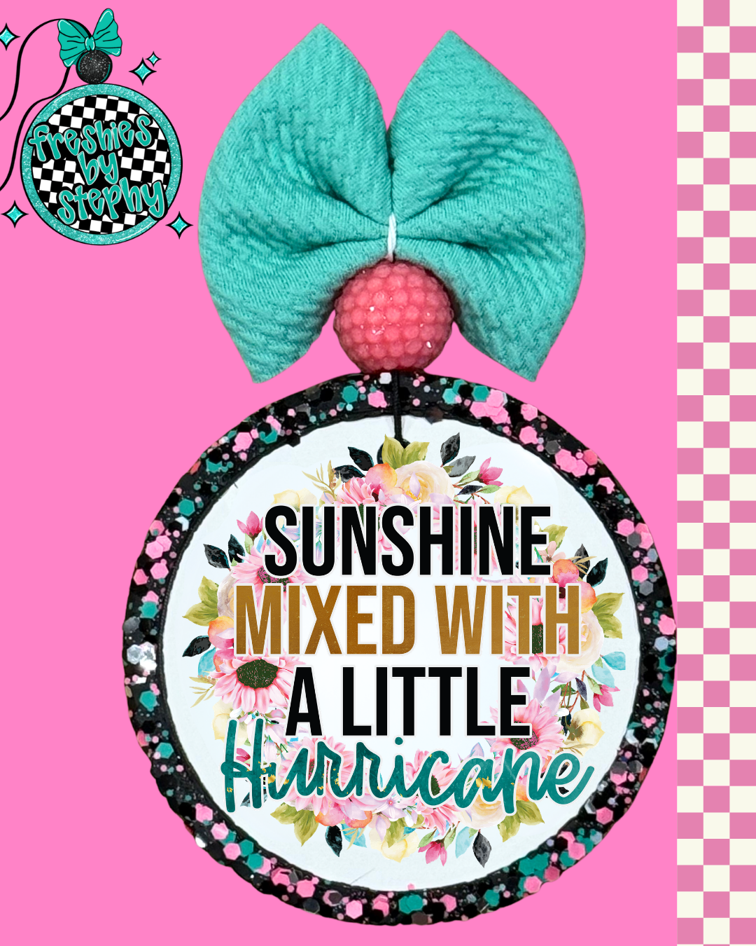 Sunshine Mixed With A Little Hurricane Freshie – Inspirational Car Air Freshener