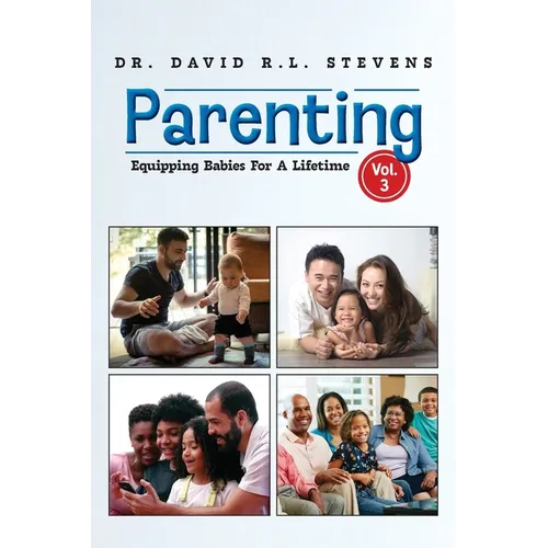 Parenting: Equipping Babies For A Lifetime