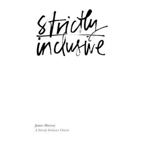 Strictly Inclusive