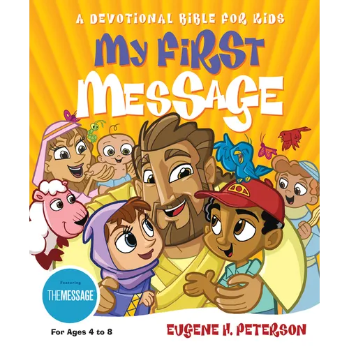 My First Message-MS: A Devotional Bible for Kids