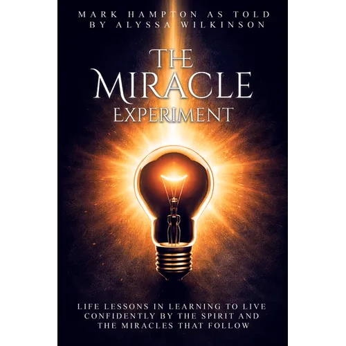 The Miracle Experiment