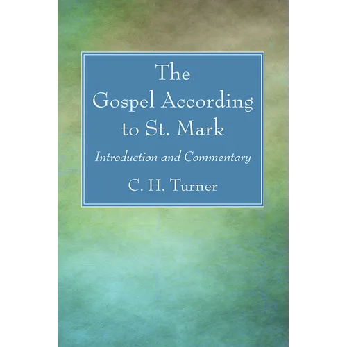The Gospel According to St. Mark