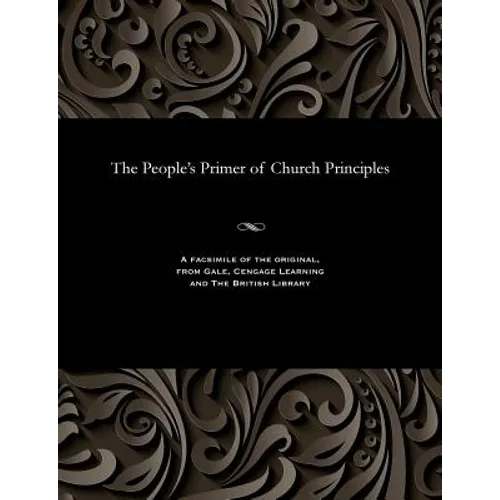 The People's Primer of Church Principles