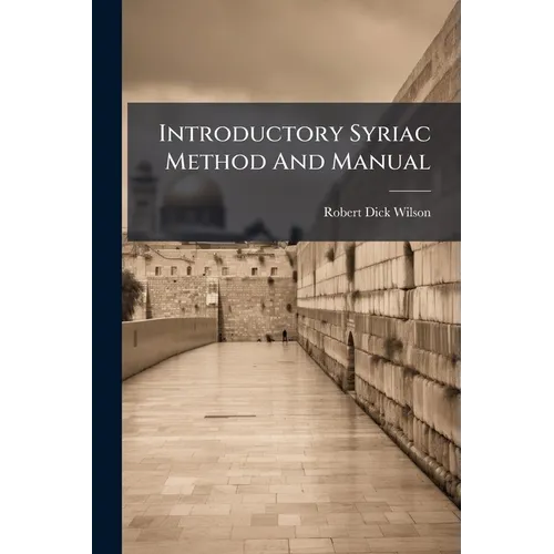 Introductory Syriac Method And Manual
