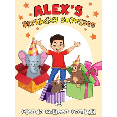 Alex's Birthday Surprises
